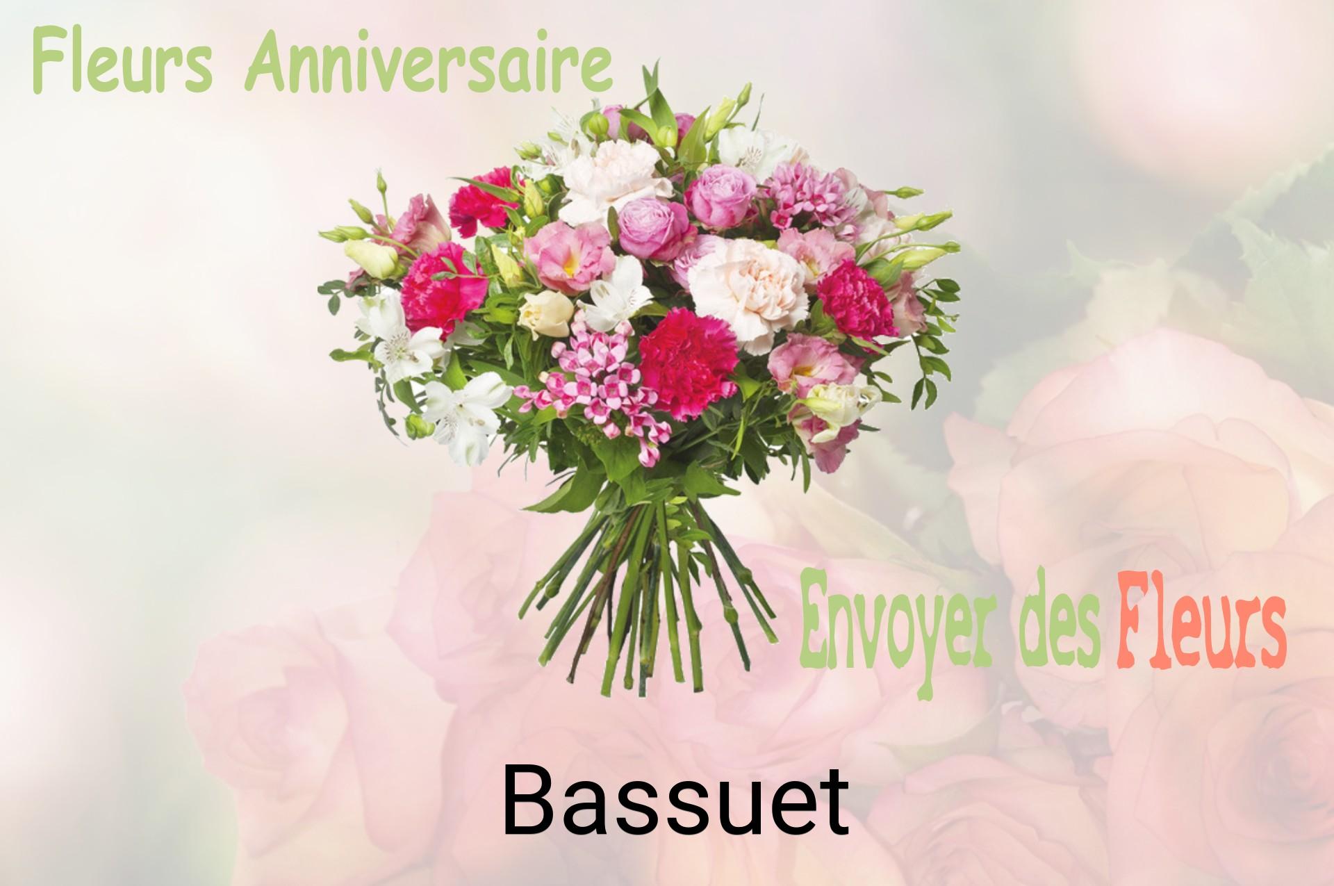 Bouquet de fleurs d’anniversaire livré à Bassuet