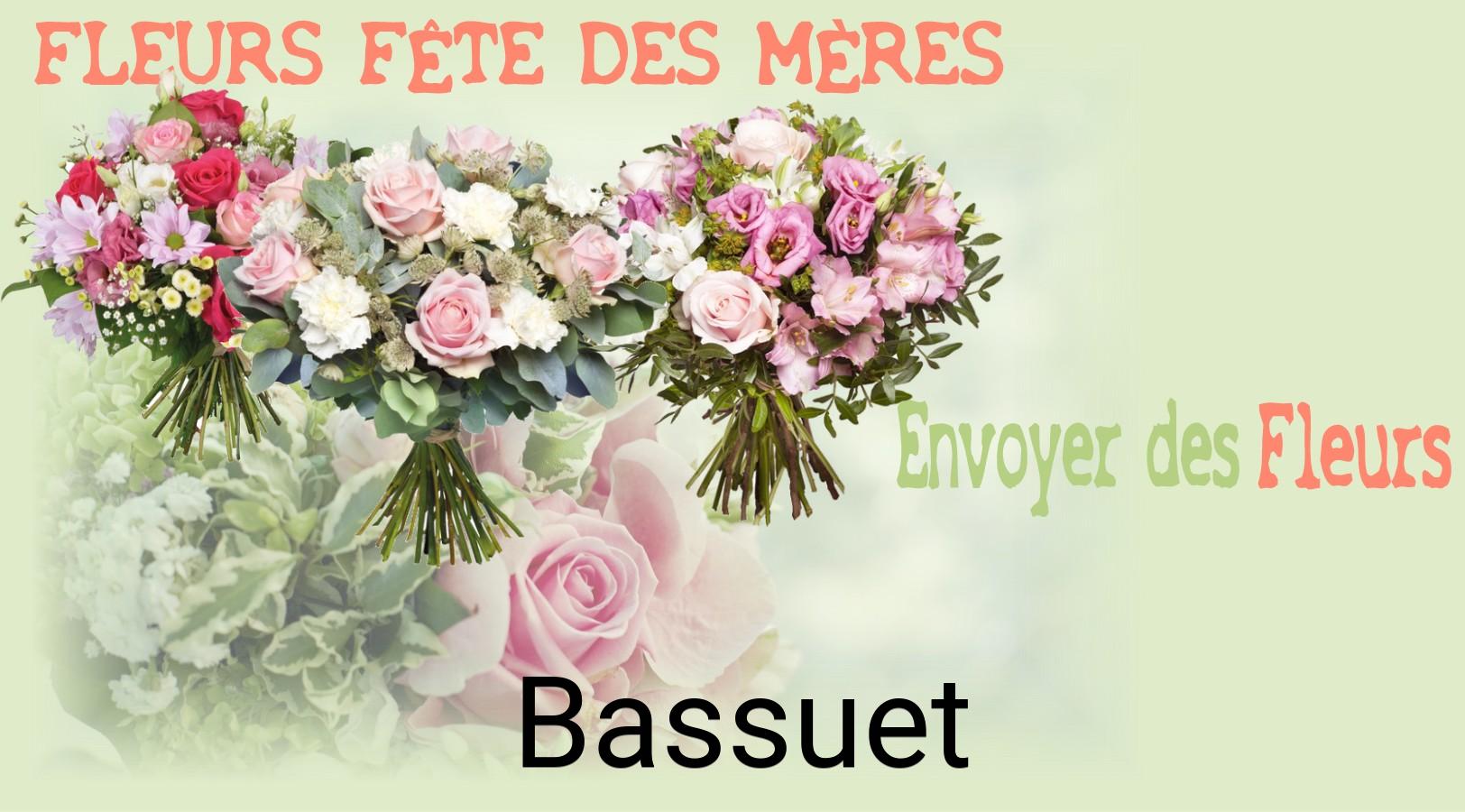 Bouquet de Fête des Mères livré à Bassuet